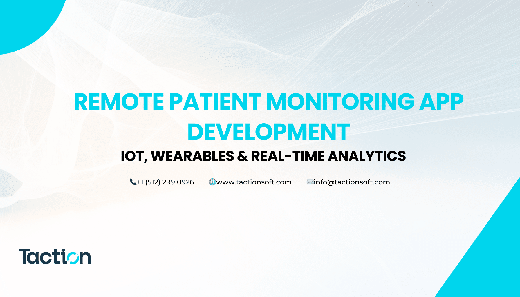 Remote Patient Monitoring App Development: IoT, Wearables & Real-Time Analytics