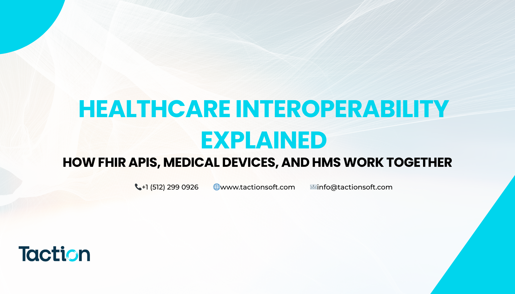Healthcare Interoperability Explained: How FHIR APIs, Medical Devices, and HMS Work Together