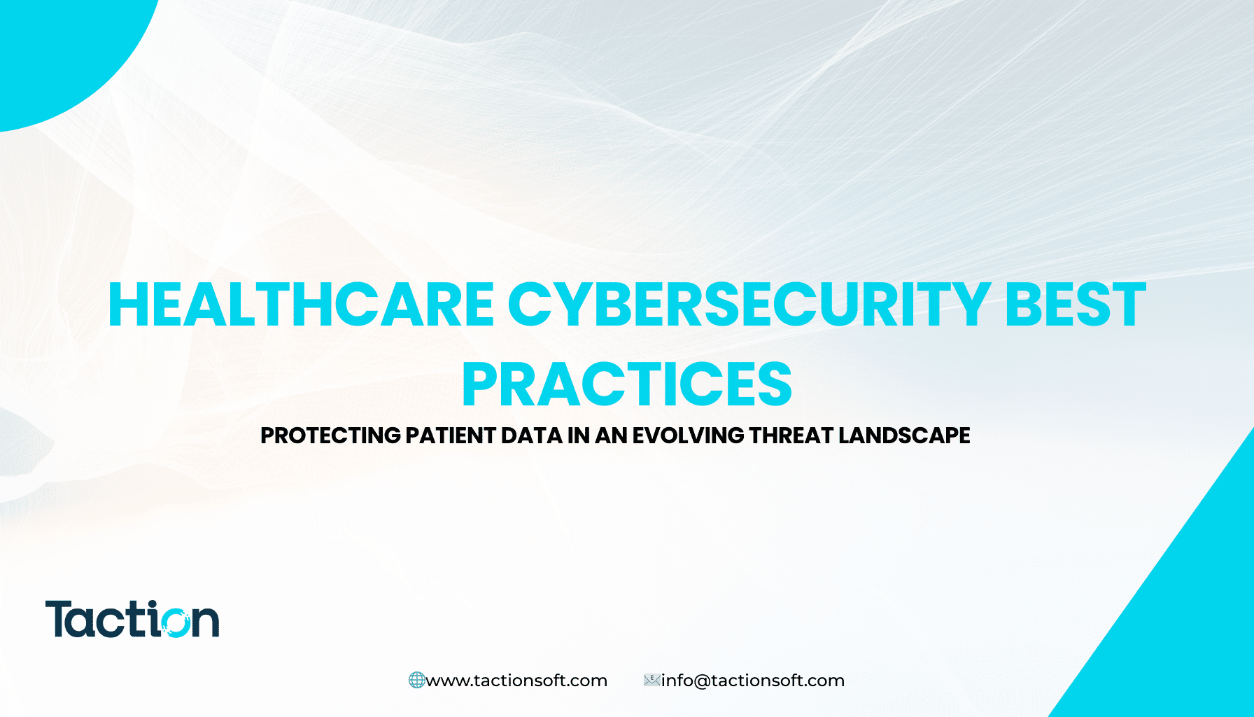 Healthcare Cybersecurity Best Practices 2026: Protecting Patient Data in an Evolving Threat Landscape