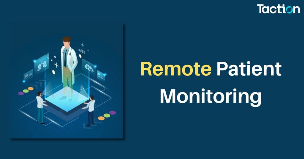 Remote-Patient-Monitoring- Taction