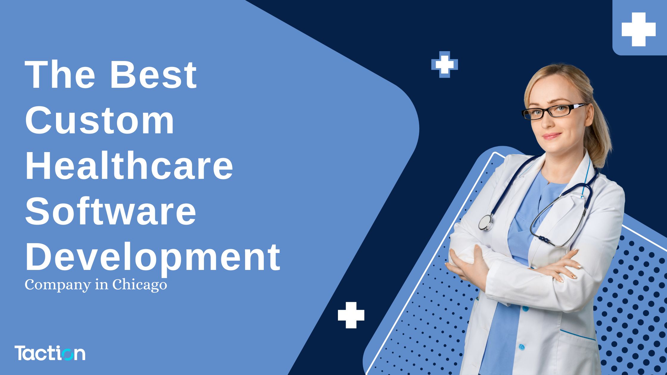 The Best Custom Healthcare Software Development Company in Chicago