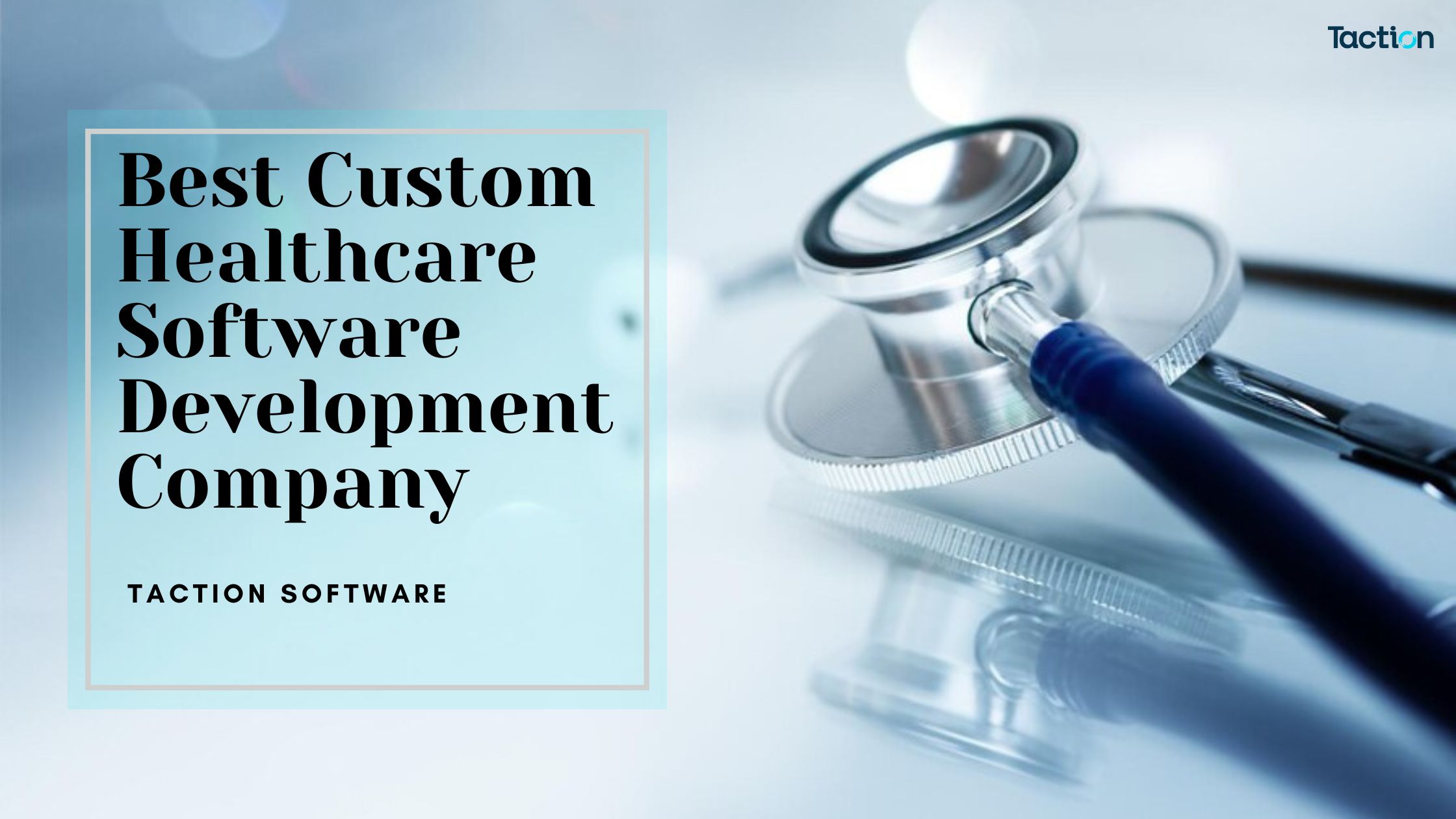 Best Custom Healthcare Software Development Company