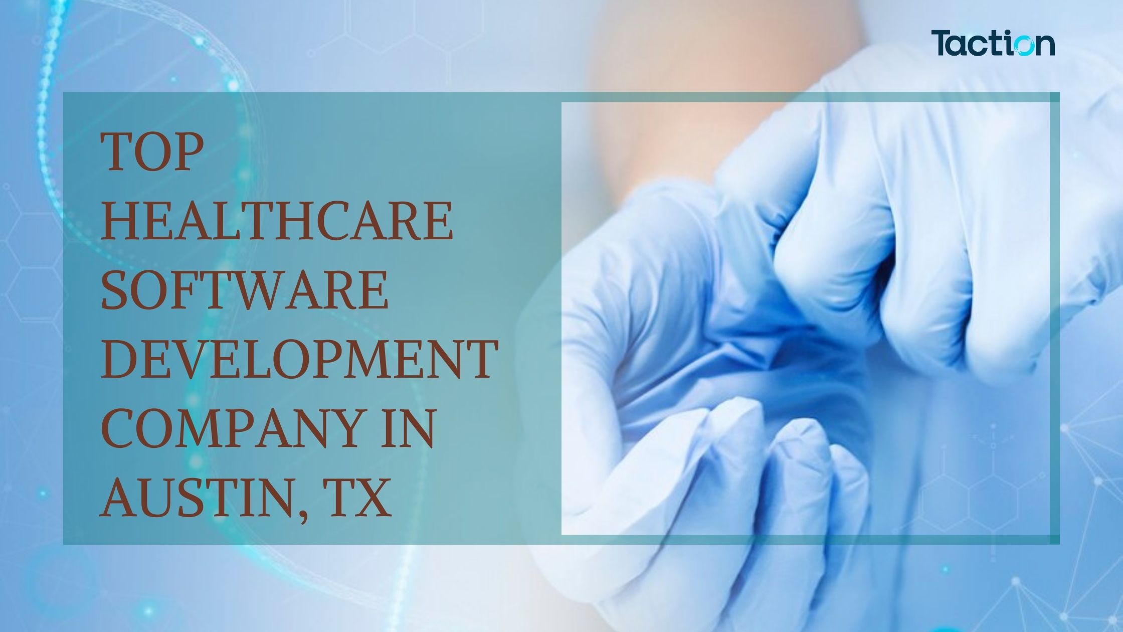 Top Healthcare Software Development Company in Austin, TX